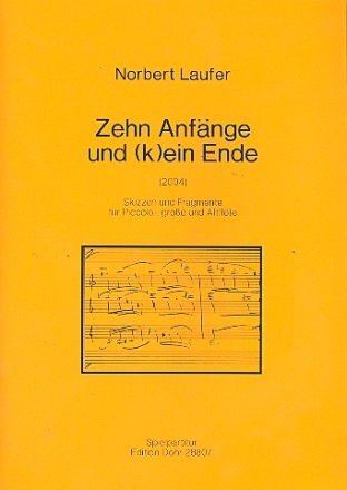 10 Anfnge und (k)ein Ende fr Piccoloflte, Flte und Altflte Spielpartitur