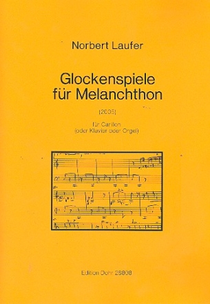 Glockenspiele fr Melanchthon fr Carillon (Klavier/Orgel)