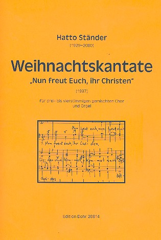 Weihnachtskantate fr gem Chor und Orgel Partitur