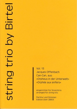 Can-Can fr Violine Viola und Violoncello Partitur und Stimmen