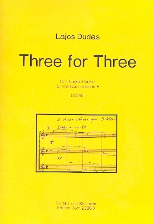Three for three fr 3 Klarinetten Partitur und Stimmen