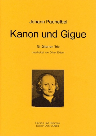 Kanon und Gigue fr 3 Gitarren Partitur und Stimmen