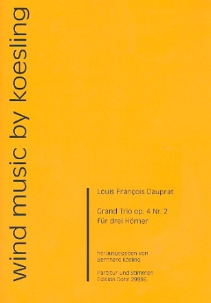 Grand Trio op.4,2 fr 3 Hrner Partitur und Stimmen
