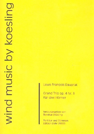 Grand Trio op.4,3 fr 3 Hrner Partitur und Stimmen