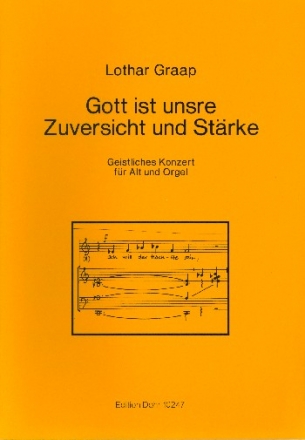 Gott ist unsre Zuversicht und Strke fr Alt und Orgel