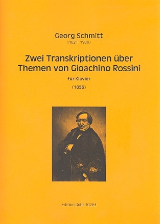 2 Transkriptionen ber Themen von Gioachino Rossini fr Klavier