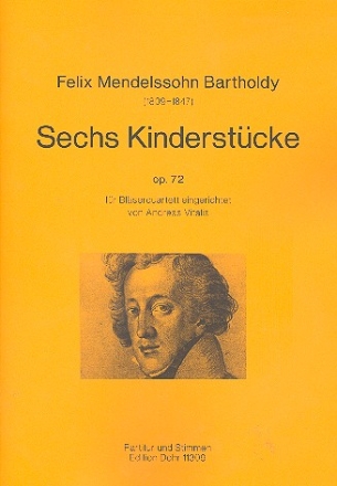 6 Kinderstcke op.72 fr Flte, Klarinette, Horn und Fagott Partitur und Stimmen