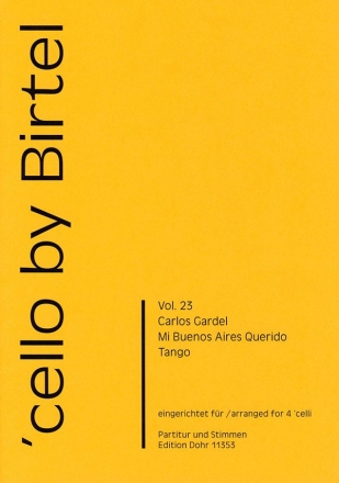 Mi Buenos Aires querido fr 4 Violoncelli Partitur und Stimmen