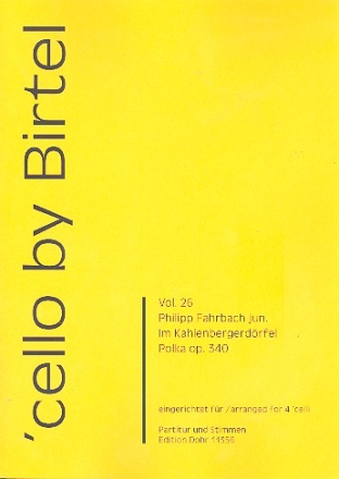 Im Kahlenbergerdrfel op.340 fr 4 Violoncelli Partitur und Stimmen