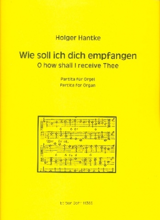 Partita ber Wie soll ich dich empfangen fr Orgel