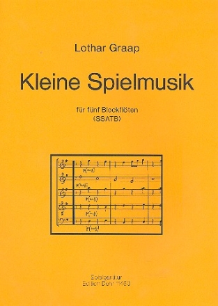 Kleine Spielmusik fr 5 Blockflten (SSATB) Spielpartitur