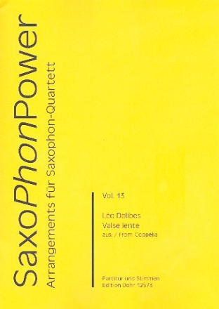 Valse lente aus Copplia fr 4 Saxophone (SATBar) Partitur und Stimmen