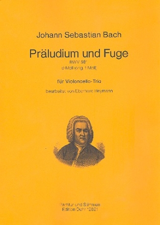Prludium und Fuge d-Moll BWV881 fr 3 Violoncelli Partitur und Stimmen