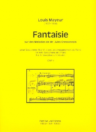Fantaisie sur des mlodies de Mr. Jules Cressonnois fr Altsaxophon und Klavier