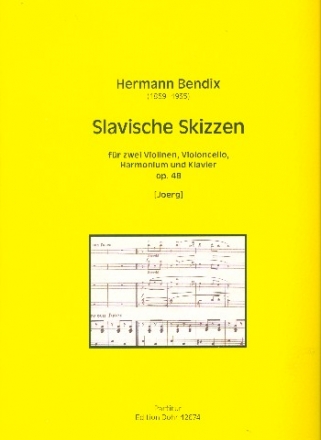 Slavische Skizzen op.48 fr 2 Violinen, Violoncello, Harmonium und Klavier Partitur