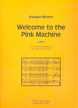 Welcome to the pink Machine fr Rock-Streichquartett Partitur und Stimmen