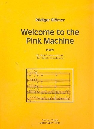 Welcome to the pink Machine fr Rock-Streichorchester Partitur