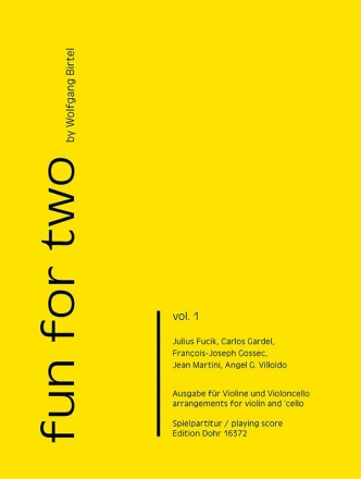 Fun for two Band 1 f�r Violine und Violoncello Spielpartitur