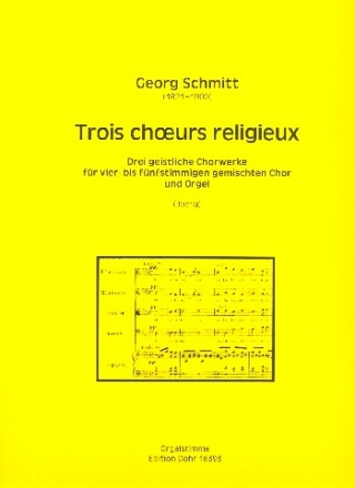 3 Choeurs religieux fr gem Chor und Orgel Orgel