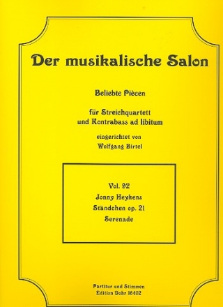 Stndchen op.21 fr Streichquartett (Kontrabass ad lib) Partitur und Stimmen