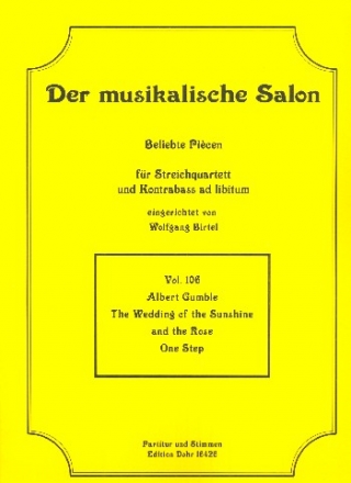 The Wedding of the Sunshine and the Rose fr Streichquartett und Kontrabass ad lib Partitur und Stimmen