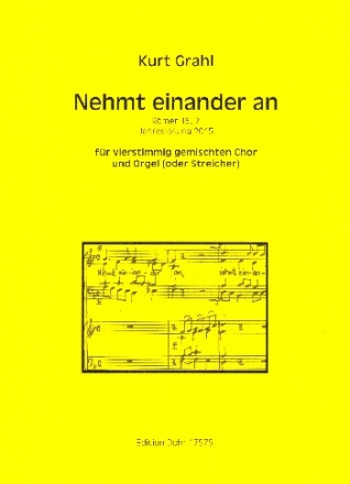 Nehmt einander an fr gem Chor und Orgel (Streichquartett) Partitur