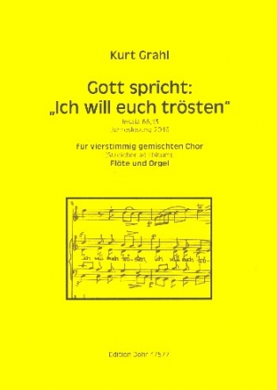 Gott spricht Ich will euch tr�sten f�r gem Chor, Fl�te und Orgel (Streicher ad lib) Partitur