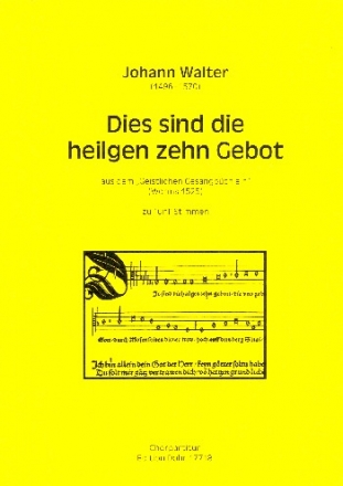 Dies sind die heiligen 10 Gebot fr gem Chor a cappella Partitur