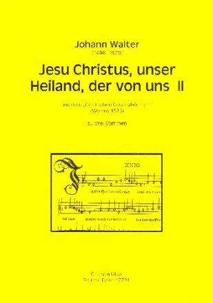Jesus Christus unser Heiland der von uns Nr.2 fr gem Chor a cappella Partitur