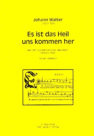 Es ist das Heil uns kommen her fr gem Chor a cappella Partitur