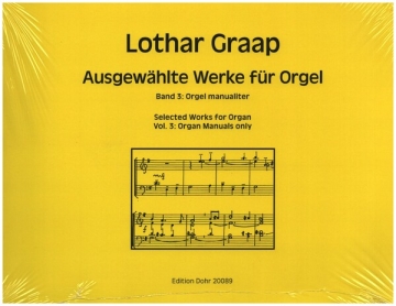 Ausgew�hlte Werke Band 3: Orgel manualiter f�r Orgel