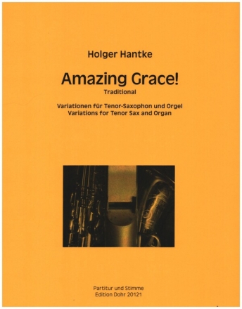 Amazing Grace fr Tenorsaxophon und Orgel
