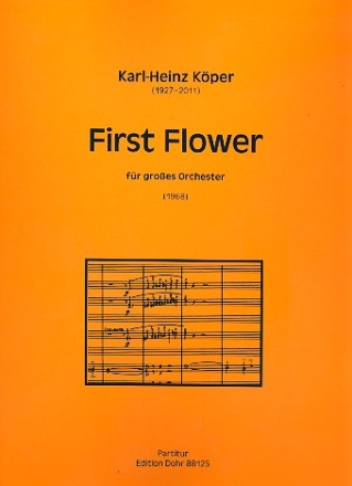 First Flower fr Orchester Partitur