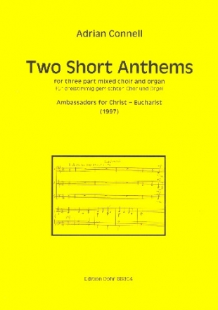 2 short Anthems f�r gem Chor (SAM) und Orgel Partitur