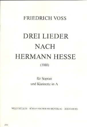 3 Lieder nach Texten von Hermann Hesse fr Sopran und Klarinette Partitur