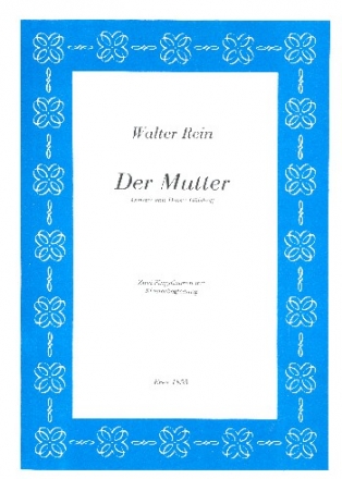 Die Mutter fr 2 Stimmen und Klavier Partitur