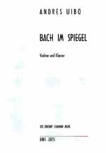 Bach im Spiegel fr Violine und Klavier