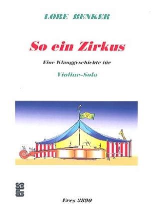 So ein Zirkus fr Violine