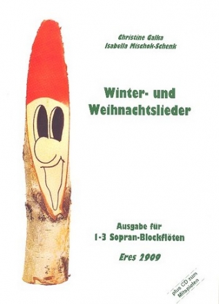 Winter- und Weihnachtslieder (+CD) fr 1-3 Sopranblockflten