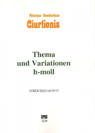 Thema und Variationen h-Moll VL80 fr Streichquartett Partitur und Stimmen
