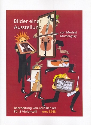 Bilder einer Ausstellung fr 3 Violoncelli Partitur und Stimmen