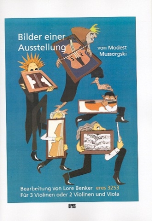 Bilder einer Ausstellung fr 3 Violinen (2 Violinen und Viola) Partitur und Stimmen