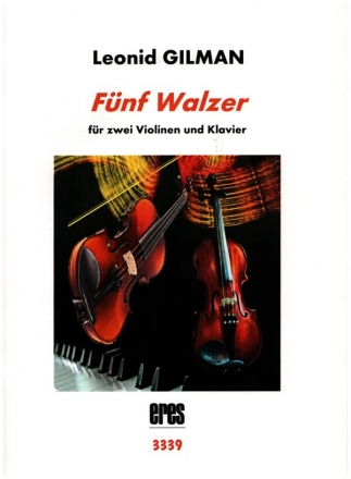 5 Walzer fr 2 Violinen und Klavier Stimmen