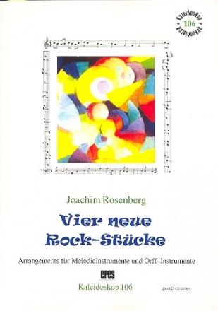 4 neue Rock-Stcke (+CD) fr Melodieinstrumente und Orff-Instrumente Partitur und Stimmen