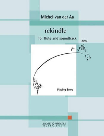 Rekindle (+CD) for flute and soundtrack score