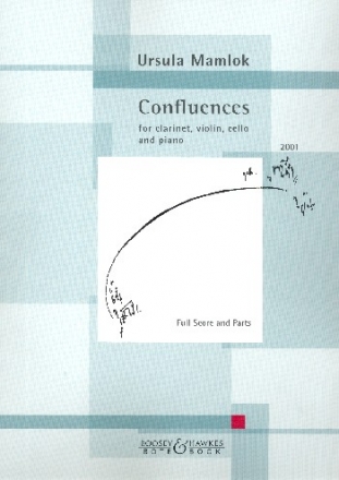 Confluences fr Klarinette, Violine, Violoncello und Klavier Partitur und Stimmen