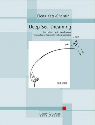 Deep Sea Dreaming Kinderchor und Klavier Chorpartitur
