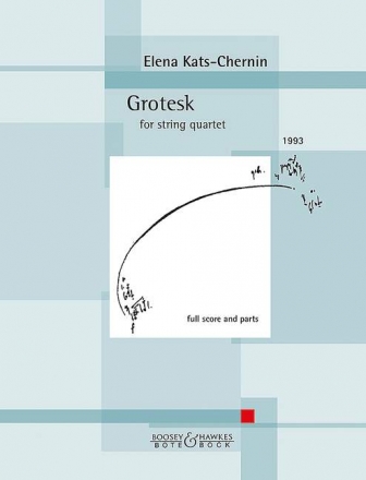 Kats-Chernin, Elena Grotesk Streichquartett Partitur und Stimmen