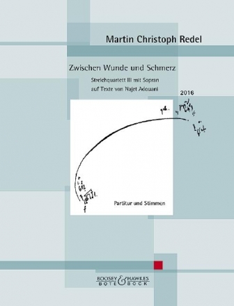 M-2025-3514-1  Zwischen Wunde und Schmerz fr Streichquartett und Sopran Partitur und Stimmen