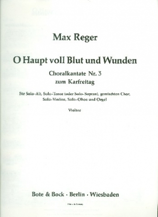 O Haupt voll Blut und Wunden fr Soli, gem Chor, Violine, Oboe und Orgel Stimmen Violine und Oboe